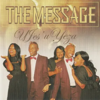 Ujesu Yeza by The Message