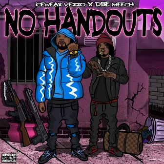 No Handouts by DBE Meech