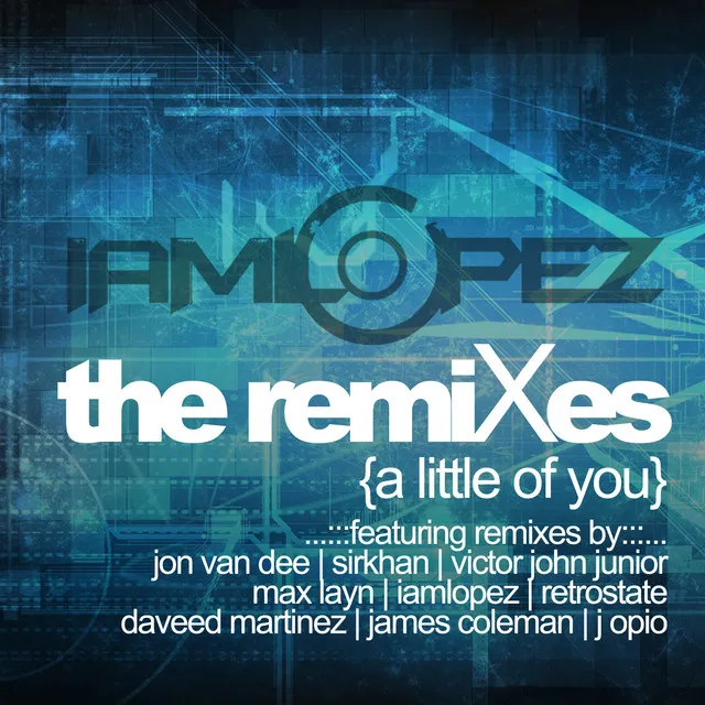 A Little of You - Daveed Martinez & James Coleman Mix