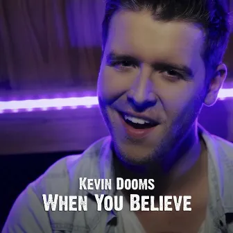 When You Believe by Kevin Dooms