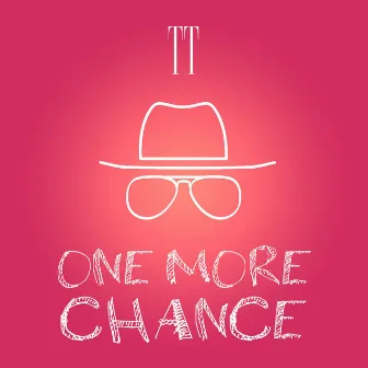 One More Chance by TT