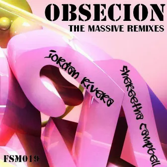 Obsecion (Remixes) by Shereetha Campbell