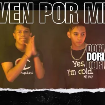 Ven Por Mi by Star Mou