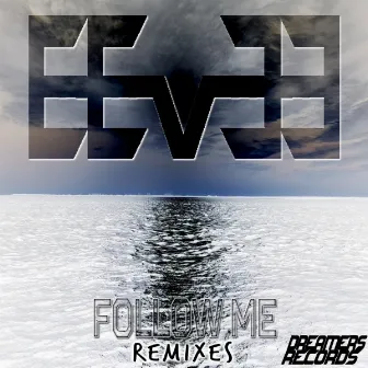 Follow Me (Remixes) by Eevəə