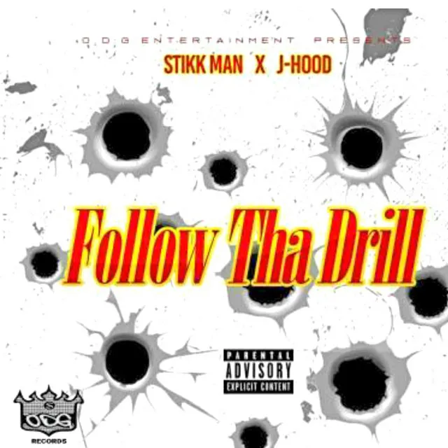 Follow Tha Drill