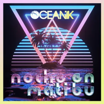 Noche en Malibu by OceaniK