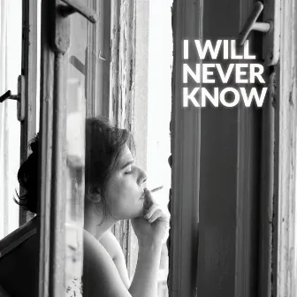 I Will Never Know by Hagar Levy