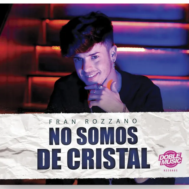 No Somos de Cristal