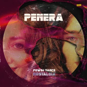 Power Dance Nostalgia by Penera