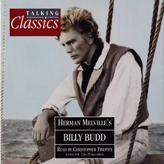 Melville: Billy Budd by Christopher Timothy