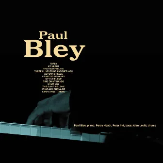 Paul Bley by Paul Bley