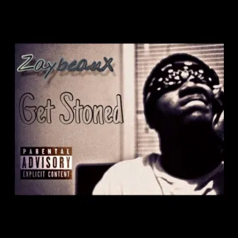 Get Stoned by Zaybeaux