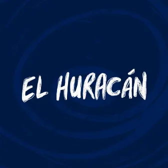 El Huracán by Mauricio y las Cigarras