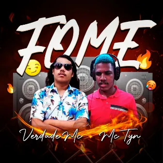 Fome by Mc tyn