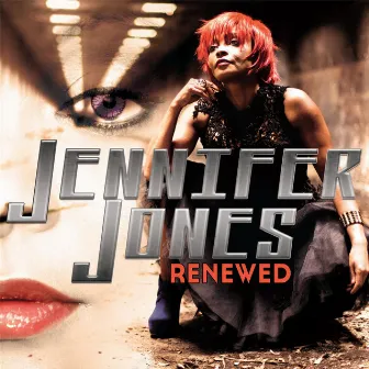 Renewed by Jennifer Jones