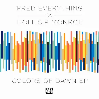 Colors of Dawn by Hollis P. Monroe