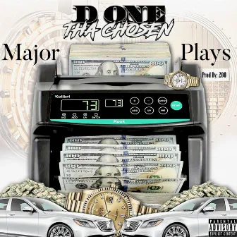 Major Plays by D-One Tha Chosen