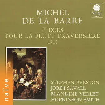 De La Barre: Pièces pour la flute traversière by Michel de La Barre