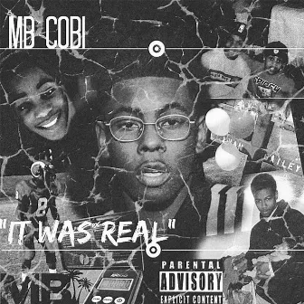 It Was Real by Mb Cobi