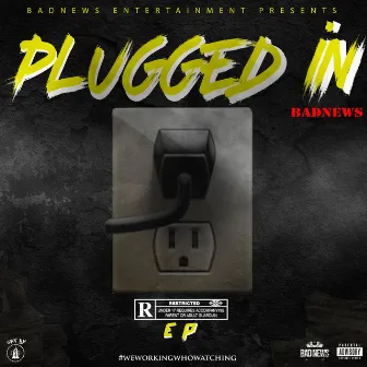 Plugged In EP by Bad News