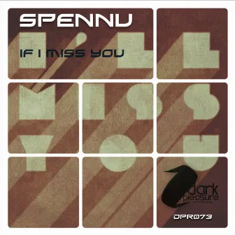 If I Miss You by Spennu