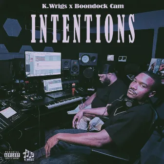 Intentions by K. Wrigs