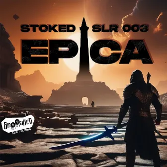 Epica by Stoked