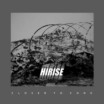 Closer to Code by hi.rise