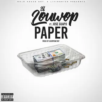 Paper (feat. Jose Guapo) by Lil Louwop