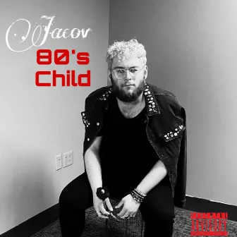 80's Child by Jacov