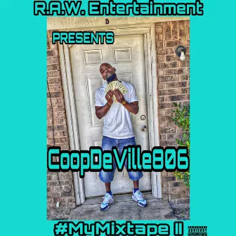 #MyMixtape II by CoopDeVille806