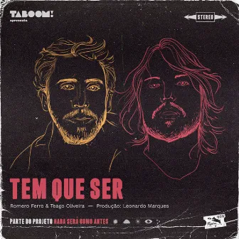 Tem Que Ser by Teago Oliveira