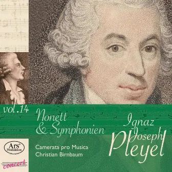 Pleyel: Vol. 14 - Nonett & Symphonien by Christian Birnbaum