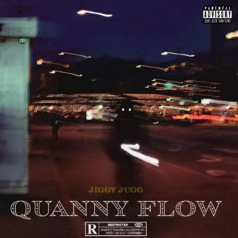 Quanny Flow by Jiggy Jugg