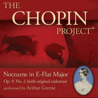 Nocturne in E-flat Major, Op. 9 No. 2 (Original Cadenzas) - Single by Arthur Greene