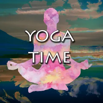 Yoga Time by Yoga Music