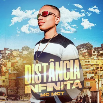 Distância Infinita by MC MCT