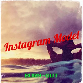 Instagram Model by Burn-Out