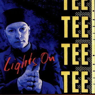 Lights On by TEE