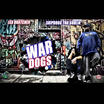 WAR DOGS by Skipdogg Tha Soulja