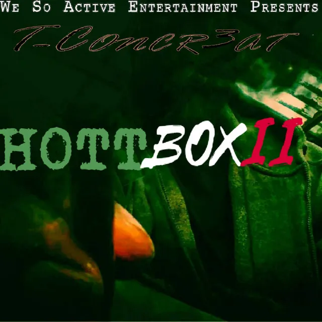 Hott Box 2