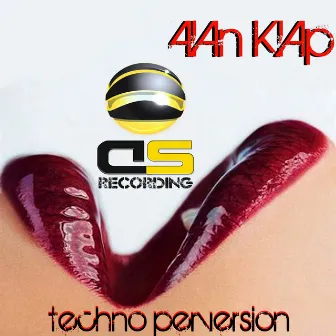 Techno Perversion by Alan klap