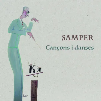 SAMPER: Cançons i danses by SAMPER