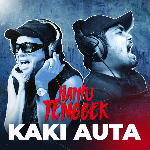 Kaki Auta - from "Hantu Tenggek"