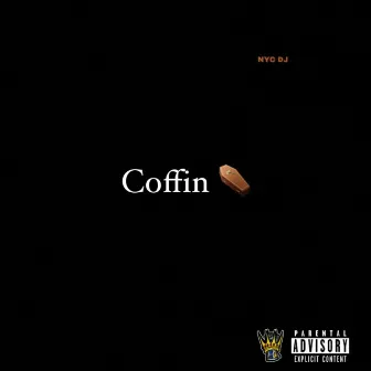 Coffin (Remix) by NYC DJ