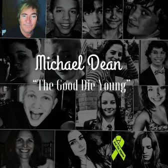 The Good Die Young by Michael Dean