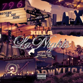 L.A. Nights by Xilla