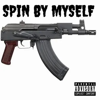 Spin by Myself by BigPhap