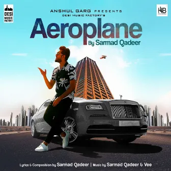 Aeroplane by Sarmad Qadeer