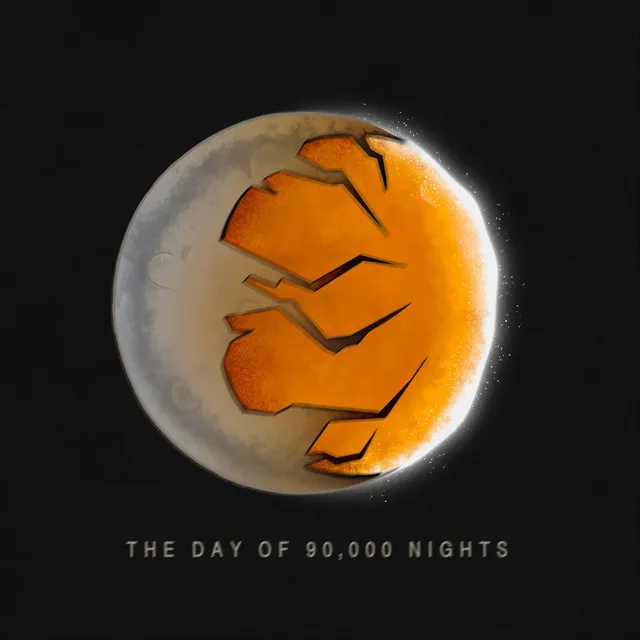 The Day of 90,000 Nights